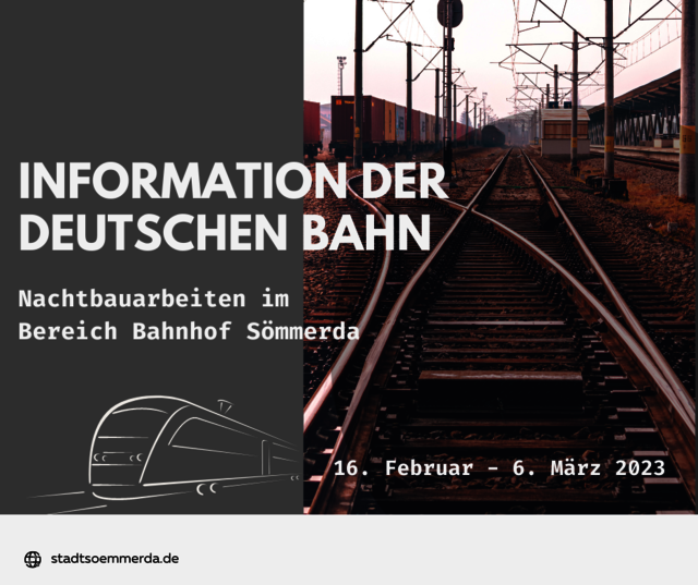 Informationen der Deutschen Bahn zu Nachtbauarbeiten am Bahnhof Sömmerda mit Foto von Bahnschienen