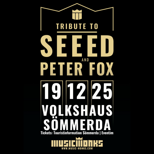 schwarzen Plakat mit Daten von der Veranstaltung Seeed- Music Monks in Sömmerda