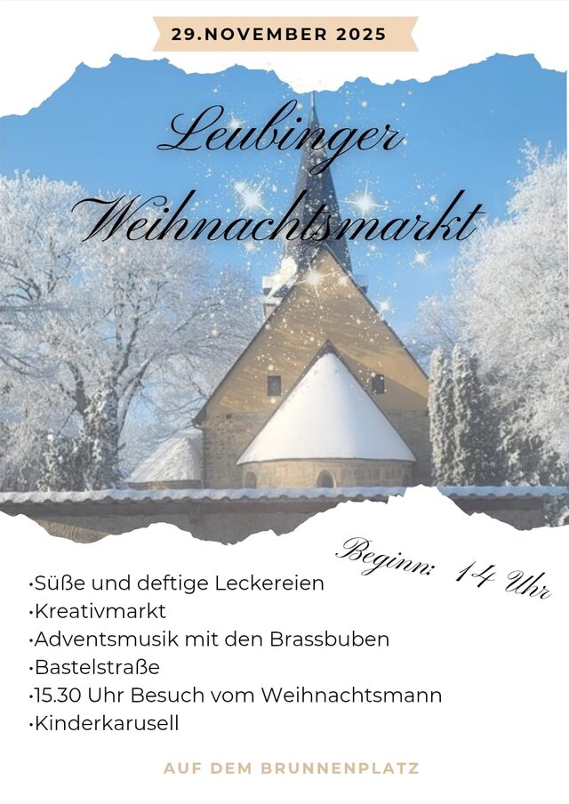 Plakat für den Leubinger Weihnachtsmarkt am 29.11.2025 ab 14:00 Uhr auf dem Brunnenplatz in Leubingen. Im Hintergrund ist eine verschneite Kirche zu sehen.