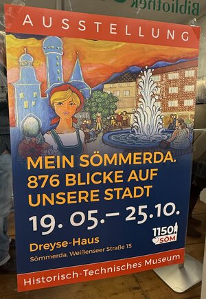 Ausstellungsplakat zu Mein Sömmerda. 876 Blicke auf unsere Stadt. Plakat der Ausstellung