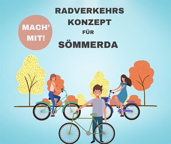 Ein Plakat mit blauem Hintergrund und drei Radfahrenden vor bunt belaubten Bäumen. Darüber steht folgender Schriftzug: Radverkehrskonzept für Sömmerda - mach' mit.